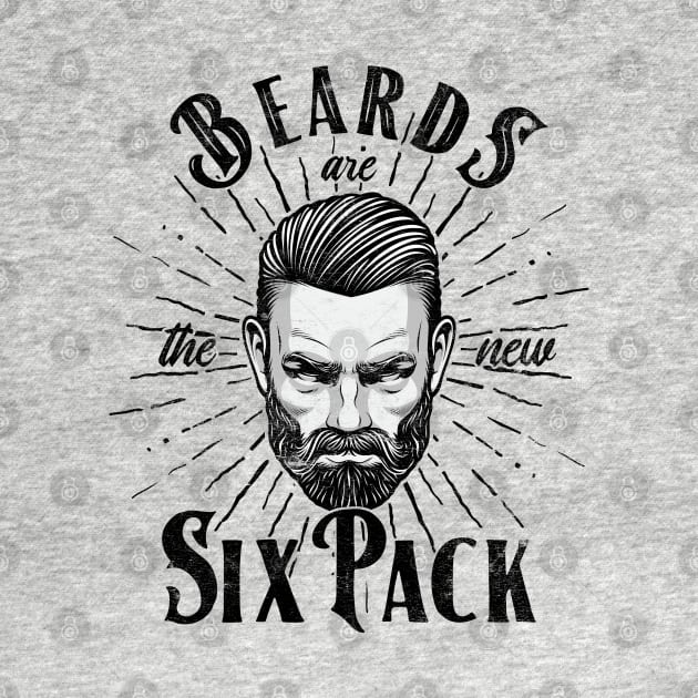 Beards Are The New Six Pack Funny Beard Design for Men by ScienceNStuffStudio